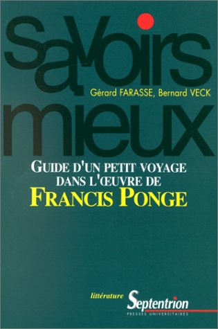 Guide d'un petit voyage dans l'oeuvre de Francis Ponge