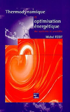 Thermodynamique et optimisation énergétique des systèmes et procédés