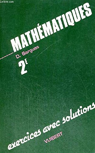 Maths, seconde : exercices avec solutions