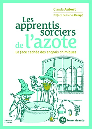 Les apprentis sorciers de l'azote : la face cachée des engrais azotés