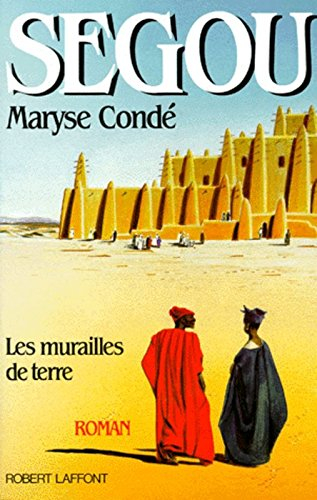 Ségou. Vol. 1. Les murailles de terre