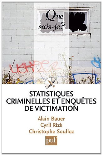 Statistiques criminelles et enquêtes de victimation