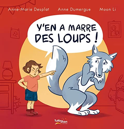 Y'en a marre des loups !