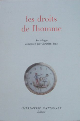 les droits de l'homme : anthologie des textes fondamentaux