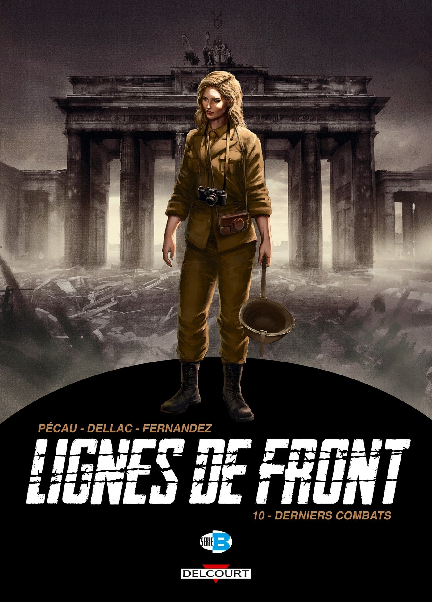 Lignes de front. Vol. 10. Derniers combats