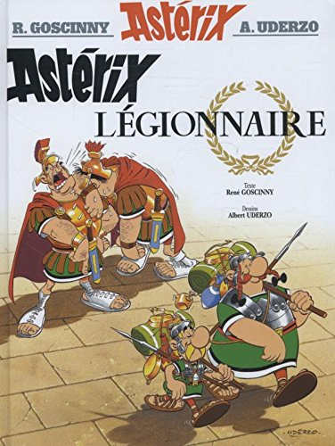 Une aventure d'Astérix. Vol. 10. Astérix légionnaire