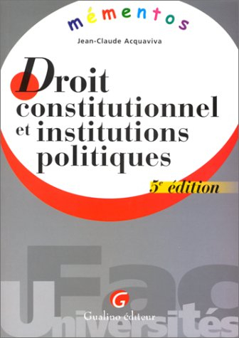 Droit constitutionnel et institutions politiques