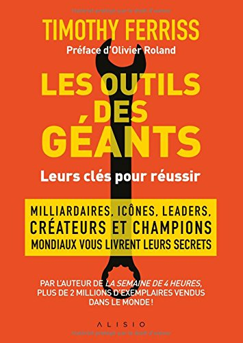 les outils des géants : leurs clés pour réussir