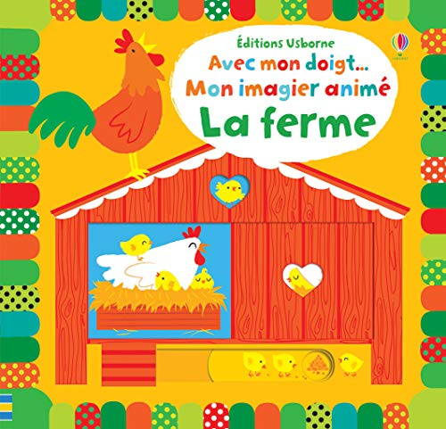 La ferme : mon imagier animé