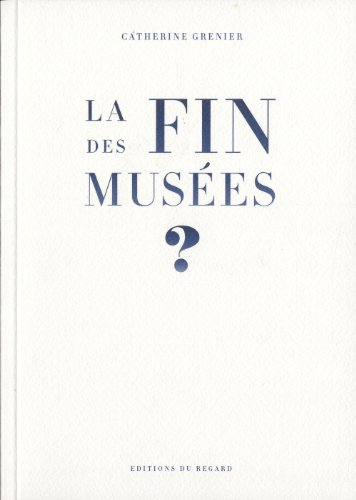 La fin des musées ?