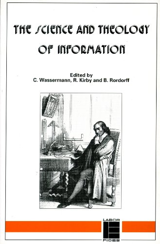 The Science and theology of information : proceedings