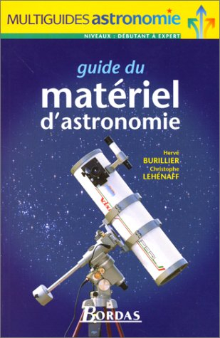 Guide du matériel d'astronomie