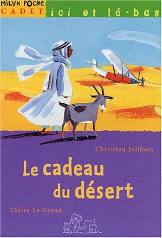 Le cadeau du désert