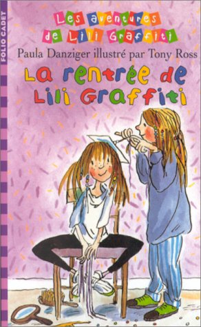 les aventures de lili graffiti, tome 3 : la rentrée de lili graffiti