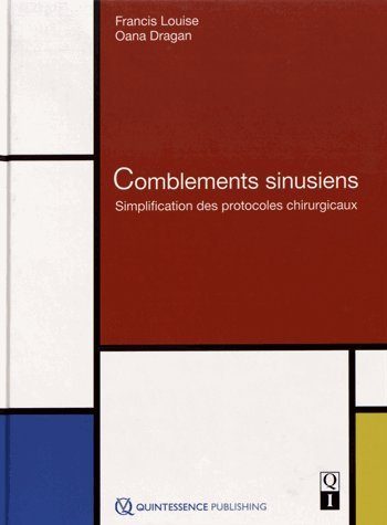 Comblements sinusiens: Simplification des protocoles chirurgicaux