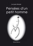 Pensées d'un petit homme