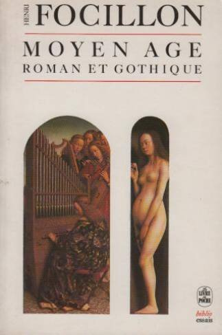 Arts d'Occident : le Moyen Age roman, le Moyen Age gothique