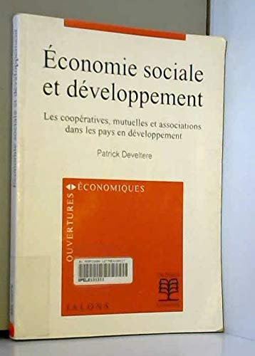 Economie sociale et développement : les coopératives, mutuelles et associations dans les pays en dév