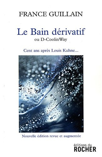 Le bain dérivatif ou D-Coolinway : cent ans après Louis Kuhne