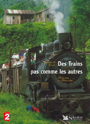 Des trains pas comme les autres