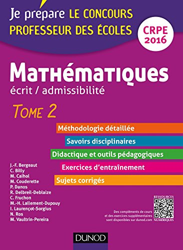Mathématiques : écrit-admissibilité, CRPE 2016. Vol. 2