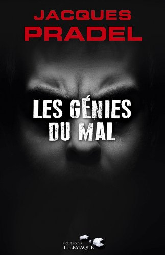 Les génies du mal