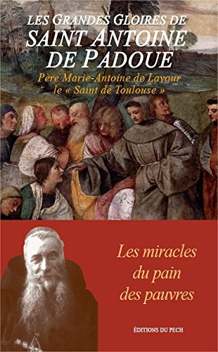 Les grandes gloires de saint Antoine de Padoue