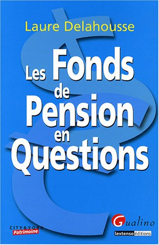 Les fonds de pension en questions