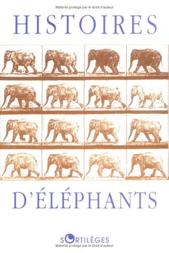 Histoires d'éléphants