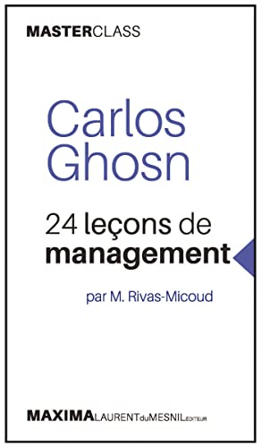 Carlos Ghosn : 24 leçons de management