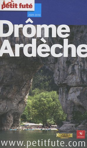 Drôme, Ardèche : 2009-2010