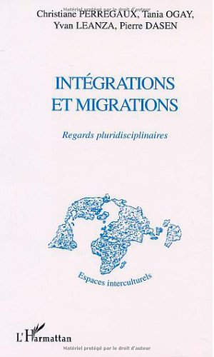 Intégrations et migrations : regards pluridisciplinaires