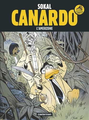 Une enquête de l'inspecteur Canardo. Vol. 5. L'Amerzone