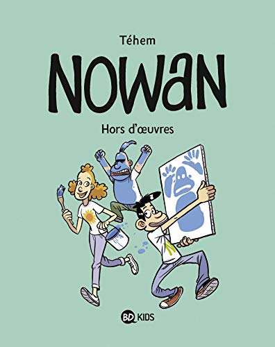 Nowan. Vol. 2. Hors d'oeuvres