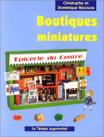 Boutiques miniatures