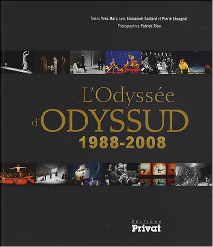 L'odyssée d'Odyssud, 1988-2008