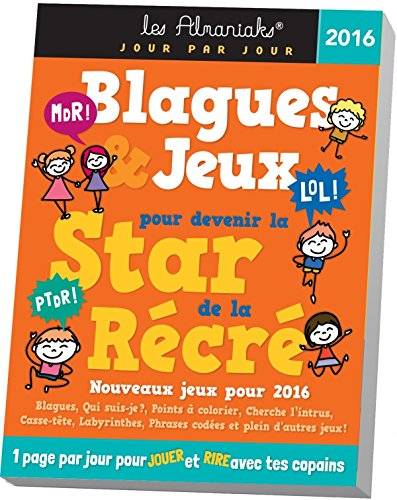 Blagues & jeux pour devenir la star de la récré 2016