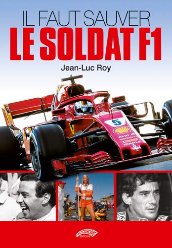 Il faut sauver le soldat F1