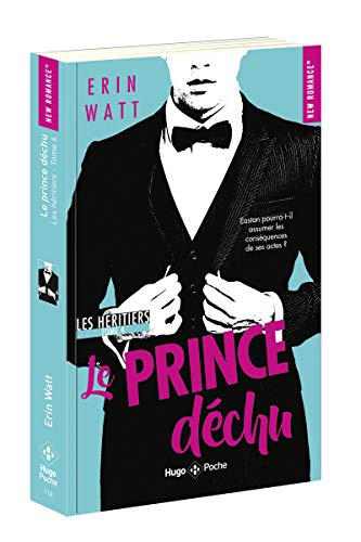 Les héritiers. Vol. 4. Le prince déchu