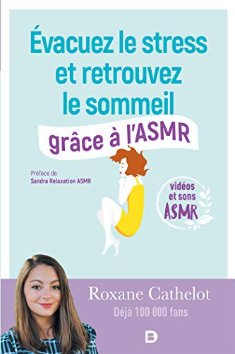 Evacuez le stress et retrouvez le sommeil grâce à l'ASMR