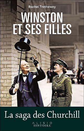 Churchill et ses filles : la saga des Churchill