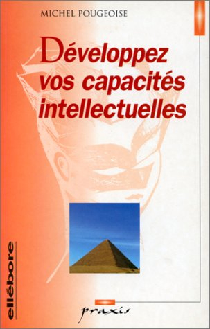 Développez vos capacités intellectuelles