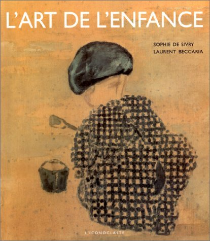 L'art de l'enfance. Lettre à une mère