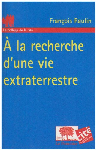 A la recherche d'une vie extraterrestre