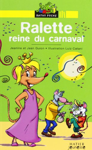 Ralette reine du carnaval