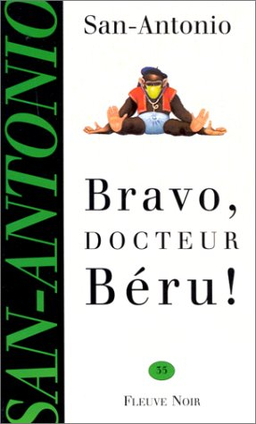 Bravo, docteur Béru !