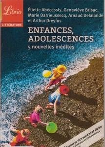 enfances, adolescences - 5 nouvelles inédites