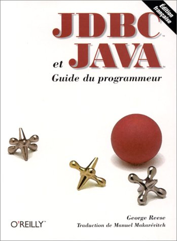 JDBC et Java : guide du programmeur