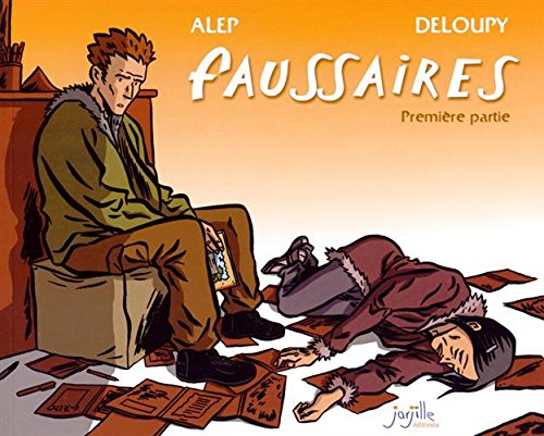 Faussaires. Vol. 1