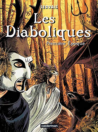 Les diaboliques. Vol. 1. Première époque